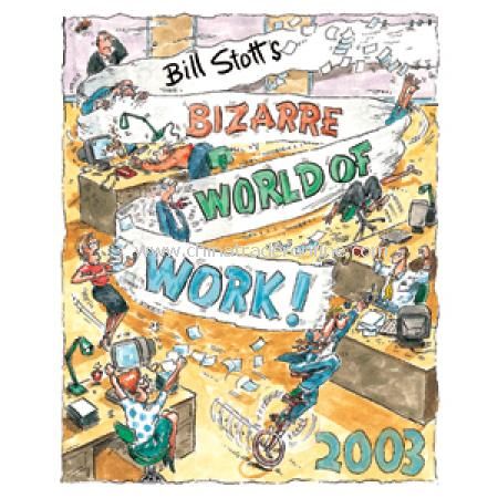 Bizarre World of Work